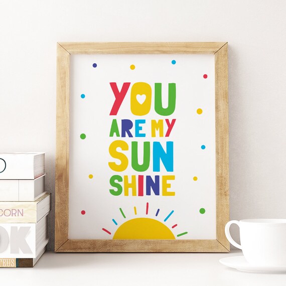 Kids Room Wall Art Nursery Quote Print Nursery Printable You Are My Sunshine Printable Art Inspirational Poster *INSTANT DOWNLOAD*