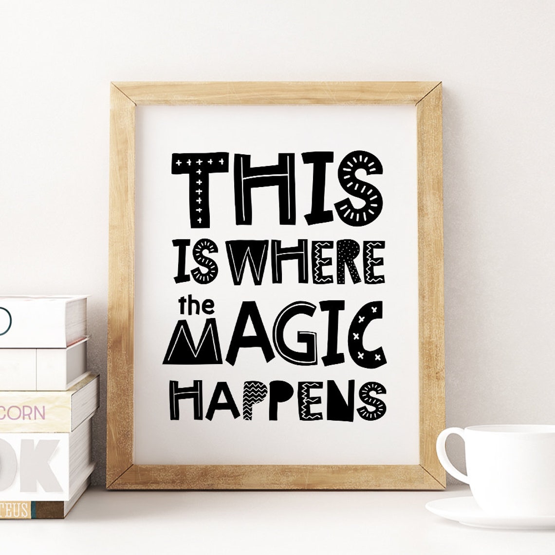 This is Where the Magic Happens Printable Art Monochrome Etsy