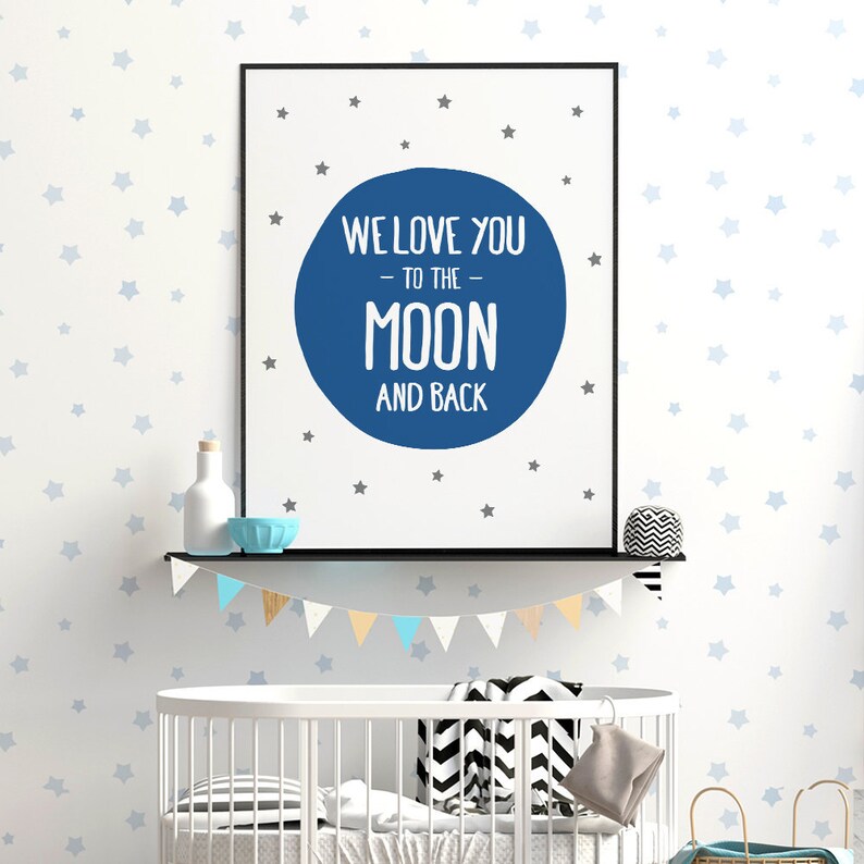 We Love You To The Moon And Back Printable Art Above Crib Decor Boy Nursery Print*INSTANT DOWNLOAD* Boy Room Wall Art Blue Nursery Decor