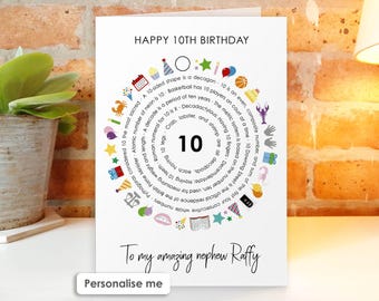 May include: A white birthday card with the text HAPPY 10TH BIRTHDAY at the top and To my amazing nephew Raffy at the bottom. The center features the number 10 surrounded by a circular arrangement of facts about the number ten and colorful icons.