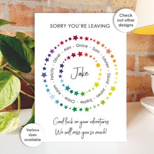 May include: A white card with the text "SORRY YOU'RE LEAVING" and "Good luck on your adventures. We will miss you so much!" A rainbow star design surrounds the name "Jake". Additional text says "Various sizes available."