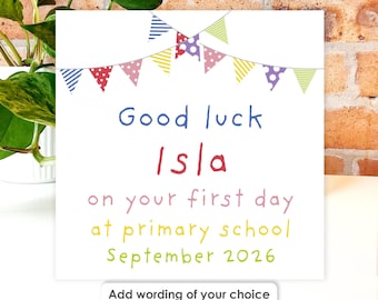 Personalised First Day of School Card • Good Luck at School Card, Starting School Nursery Pre School Reception Starter 2026 Custom Name Date