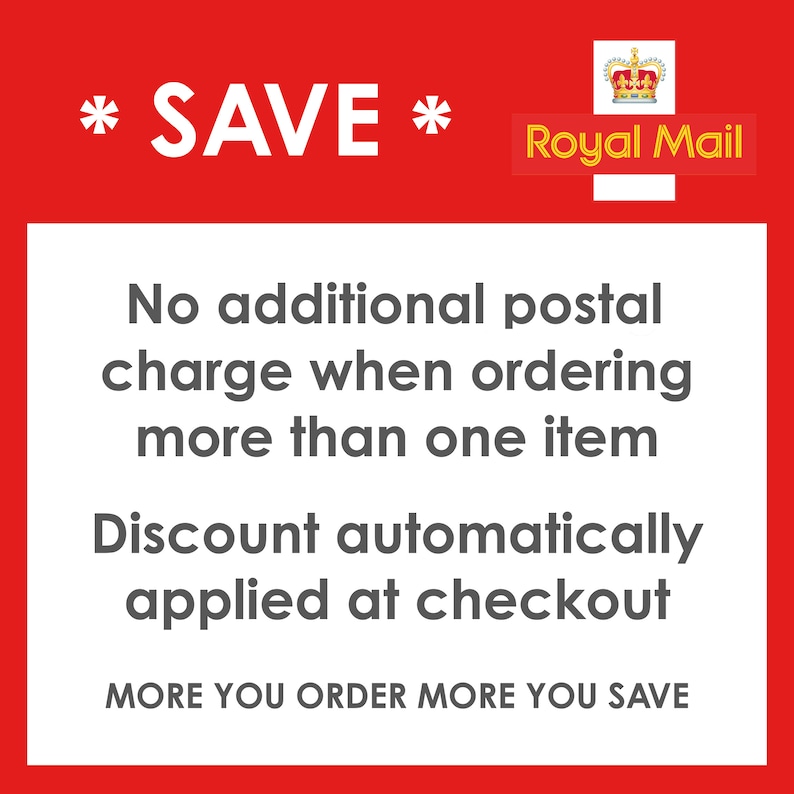 May include: A red graphic with white text promoting savings. It features the Royal Mail logo and states that there's no extra postal charge for multiple items, with discounts applied automatically at checkout.