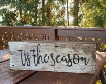 Tis the Season Barn Wood Sign, Christmas Decor, Christmas Holiday Sign, Farmhouse Holiday Gift for the Home Handpainted Wall Sign