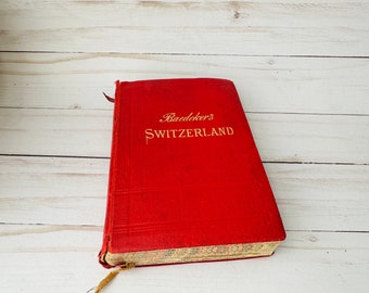 Antique Baedeker's Guide Books--Antique Travel Guides--Baedeker Switzerland