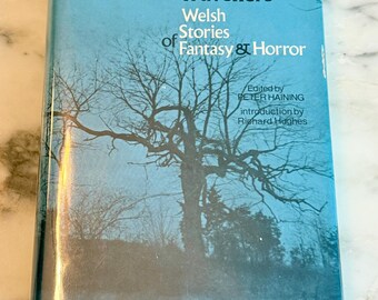 The Magic Valley Travellers Welsh Stories Of Fantasy & Horror--First Edition Magic Valley Travellers--Collectible Ghost Stories--Horror Book