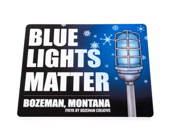 Blue Lights Matter - Bozeman, MT - Skiing Sticker