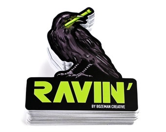 Ravin' Raven Party Sticker - UV Protected Vinyl Decal