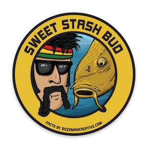 May include: A yellow circle sticker with the text "Sweet Stash Bud" in black lettering. The sticker features a cartoon illustration of a person with a mustache and sunglasses wearing a red, yellow, and green headband, and a golden fish with a black eye.