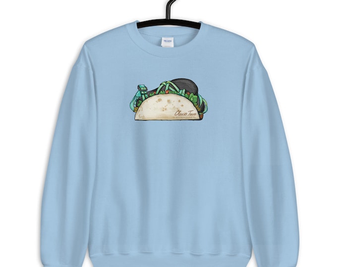 Chaco Taco - Unisex Sweatshirt