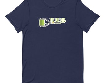 Tie or Die - Short-Sleeve Unisex T-Shirt
