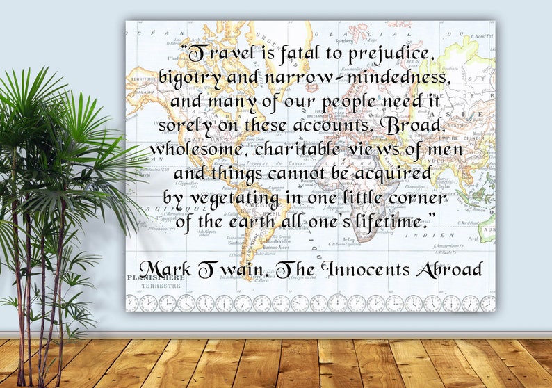 Travel is fatal to prejudice over old mappamundi map Travel quote Canvas Mark Twain Canvas Quote Inspirational quote Planisphere map