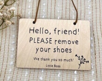 Remove your shoes Sign, Take shoes off, front door sign, baby sign, baby shower, No shoes Sign, little hands touch the floor sign, wood gift