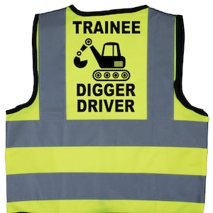 Trainee Digger Driver Baby, Children, Kids Yellow Hi Vis Safety Jacket, Vest Sizes 0 to 8 Years Optional Personalised On Front Excavator