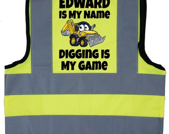 Personalised is my Name & Digging is my Game Yellow Excavator Baby Toddler Children Kids Hi Vis Jacket Optional Text To Front. Digger