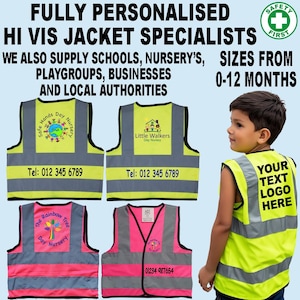 May include: High-visibility waistcoats in neon yellow and neon pink with reflective silver stripes. The garments feature custom printed logos for nurseries and schools, including text like Safe Hands Day Nursery, Little Walkers Day Nursery, and The Rainbow Tree.