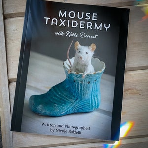 Mouse Taxidermy Manual with Nikki Deerest zdjęcie 2