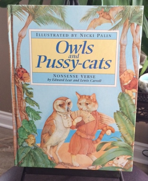 Owls and Pussy-cats:  Nonsense Verse by Edward Lear and Lewis Carroll