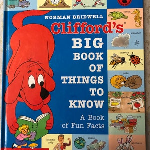 Clifford&#39;s Big Book of Things to Know - A Book of Fun Facts, by Norman Bridwell