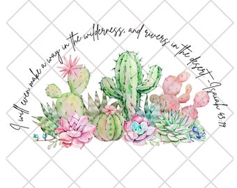 Boho Desert Cactus PNG, Floral Bible Verse Design, Religious, Christian (Digital)