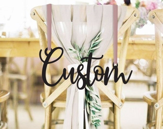 Custom Chair Sign, Name Chair Sign, Bachelorette Chair Sign, Wedding ...