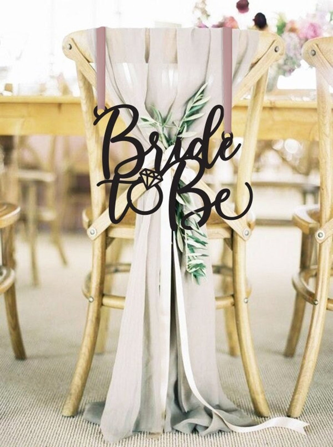 Laser Cut Chair Sign, Bride to Be Chair Sign, Chair Sign, Bridal Chair