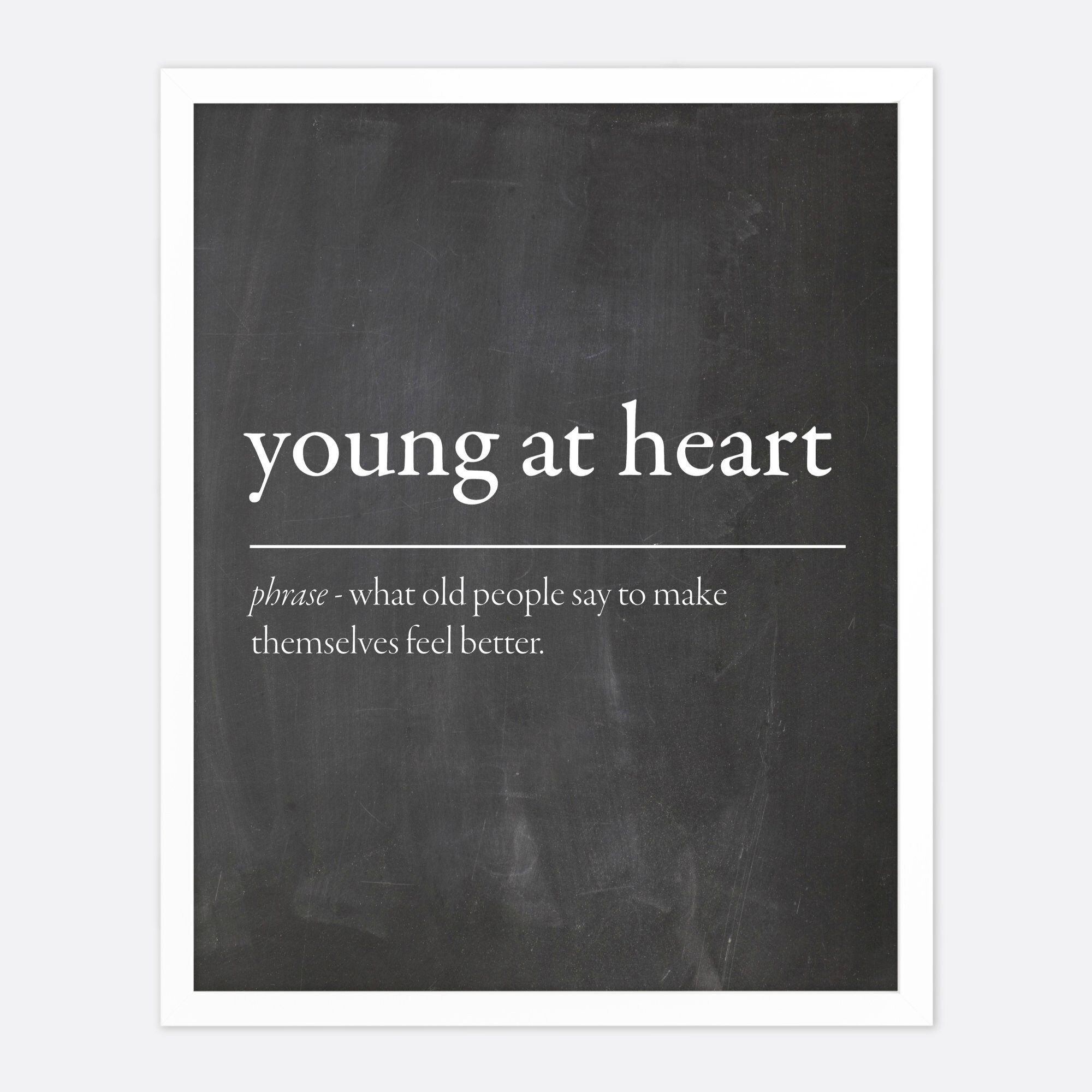 Young At Heart Vintage Definition Wall Art Print Print Poster Etsy