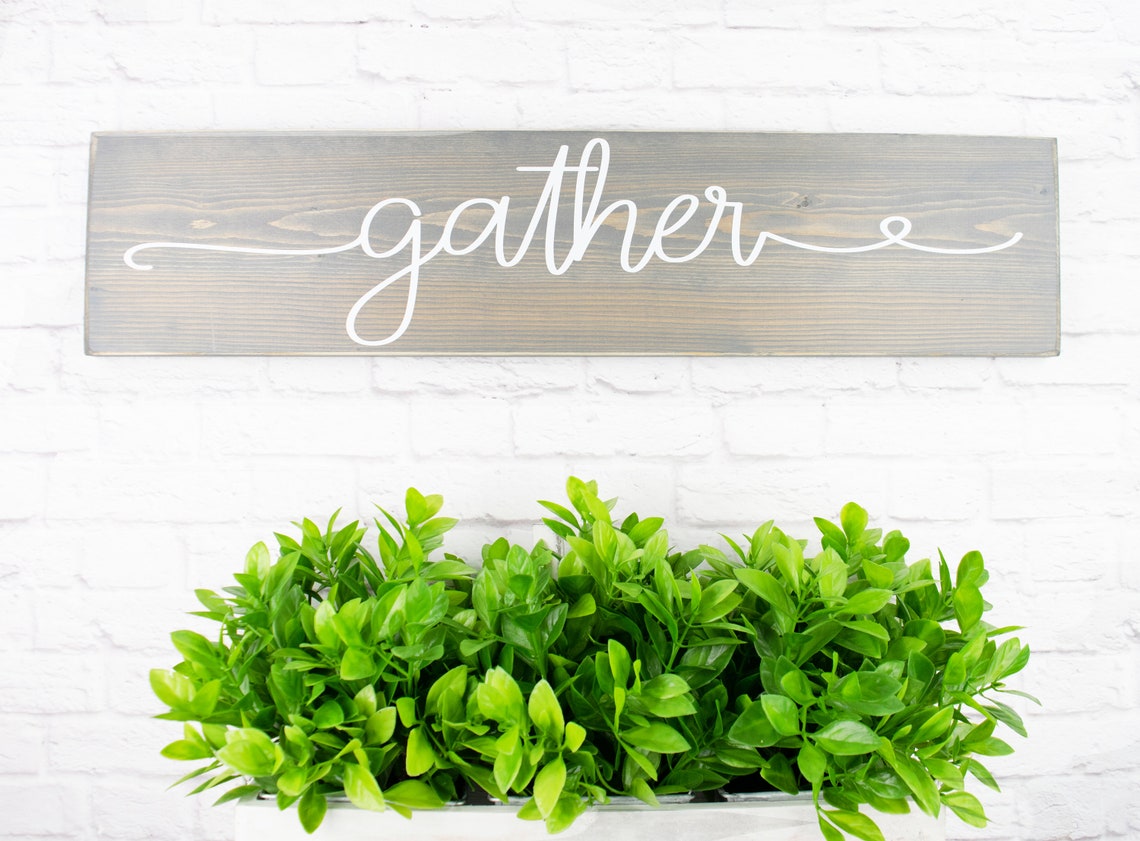 Large Gather Sign Farmhouse Decor Dining Room Sign Etsy