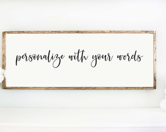 Custom Text Quote Framed Sign, Framed Signs, Custom Sign, Farmhouse Sign, Personalized Words Saying, Above The Bed Signs, Large Signs