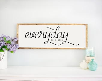 Large Cursive Every Day Is A Gift Wood Framed Sign, wooden positive quote sign, home christian wall décor big rustic farmhouse style plaques