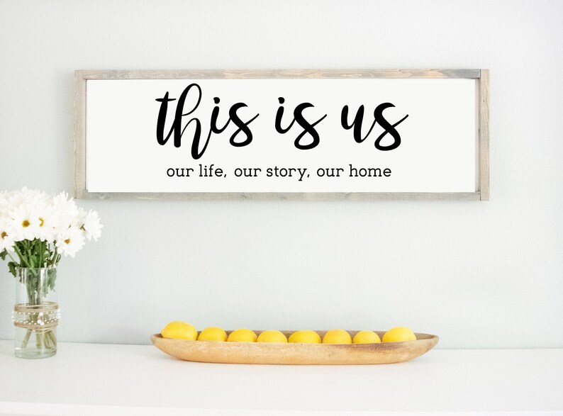 This Is Us Rustic Signs at Jose Elamin blog