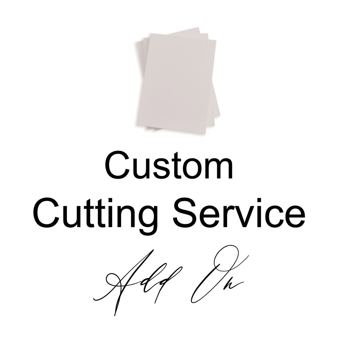 Custom Paper Cutting Service Add on up to 200 Finished Pieces per Size