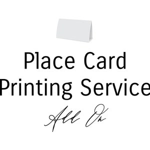 25 - Add On Place Card Printing Service | Personalized Place Cards | Tented Place Cards | Custom Printed Place Cards | White Ink | Color Ink