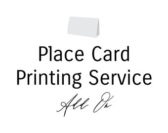 25 - Add On Place Card Printing Service | Personalized Place Cards | Tented Place Cards | Custom Printed Place Cards | White Ink | Color Ink