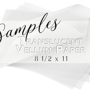 May include: Samples of translucent vellum paper in 8 1/2 x 11 inch sheets.