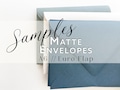 A6 (4 3/4 x 6 1/2) Matte Euro Flap Envelope SAMPLES | 1 SAMPLE