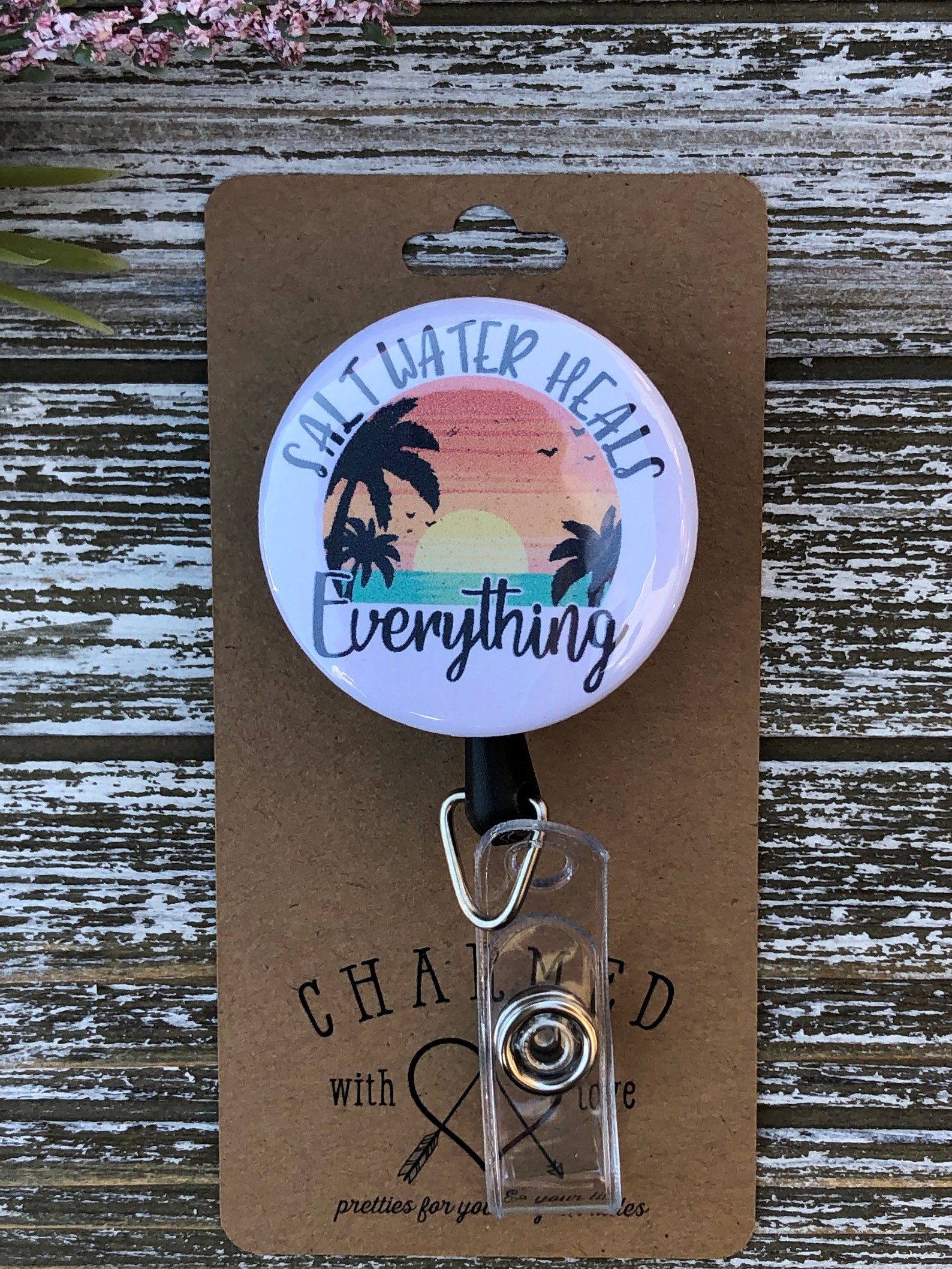 Cute Badge Holder/fun Badge Reel/salt Water Heals Everything Etsy