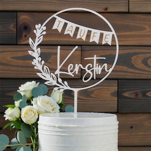 Cake Topper Taufe, Tortendeko Taufe, Tortentopper Taufe, Topper Taufe, Geschenke zur Taufe, personalisiert, V21
