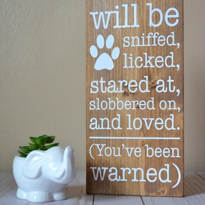 Dog Lover Wood Sign, Wood Sign, Humorous Pet Sign, Pet Lover Sign, Warning Sign, Wall Sign, Home Decor, Pet Lover Gift, Front Entrance Sign