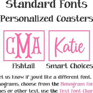 two personalized coasters with different font styles: "GMA" and "Katie" in a fishtail font, and "Smart Choices" in a smart font. The coasters are labeled as "Standard Fonts Personalized Coasters" and are accompanied by instructions for selecting a different font style.