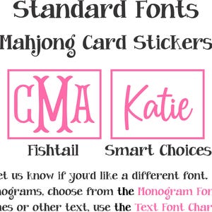 May include: A display of standard fonts for Mahjong card stickers featuring two pink square frames. One frame contains the monogram GMA in a fishtail font, and the other contains the name Katie in a smart choices font. Text instructions are included.