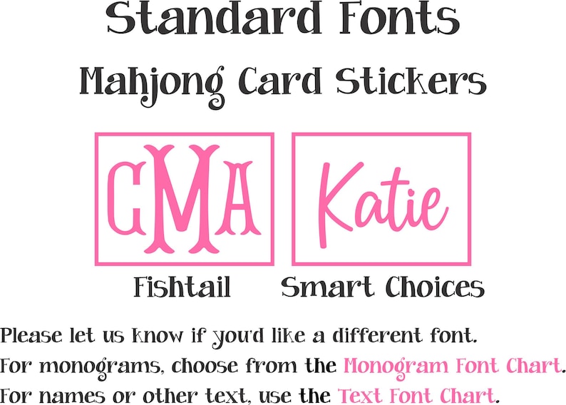 May include: A display of standard fonts for Mahjong card stickers featuring two pink square frames. One frame contains the monogram GMA in a fishtail font, and the other contains the name Katie in a smart choices font. Text instructions are included.
