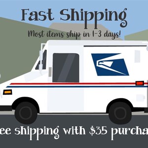 a white postal service truck with a blue and white logo, advertising fast shipping and free shipping with a $35 purchase.