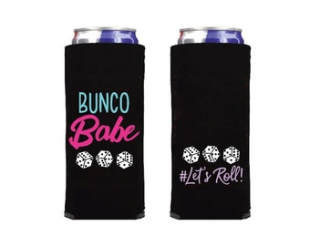 Bunco Babes TALL, Slim Can Cooler ** FULL Color** Printed Front & Back. Perfect for your next Bunco Night!  Bunco Party Favor