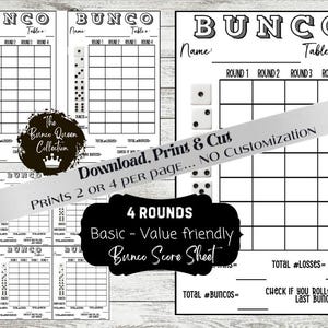 May include: Printable black and white Bunco score sheet with four rounds. The sheet includes spaces for player name, table number, total buncos, total losses, and a check box for last bunco. The sheet also includes a section for dice rolls with a grid for each round.