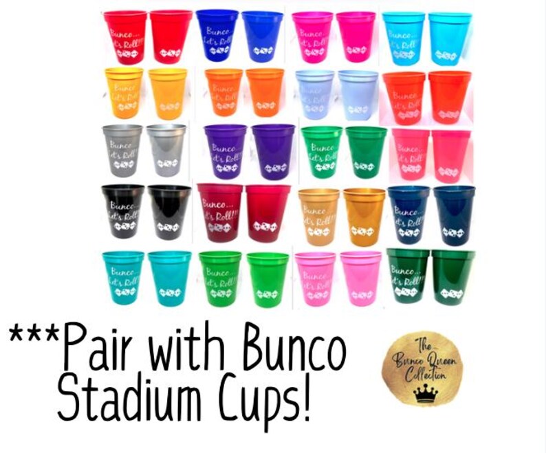 May include: A set of 24 colorful plastic stadium cups with the text "Bunco It's Roll!" printed on them. The cups are arranged in rows of four, with each row featuring a different color. The cups are perfect for a Bunco party or game night.