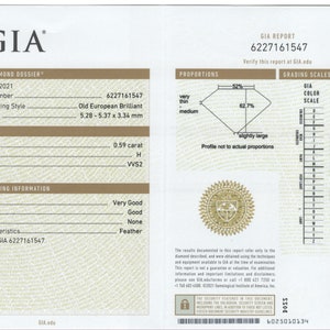 May include: A GIA diamond grading report for a 0.59 carat, H color, VS2 clarity diamond. The diamond is an Old European Brilliant cut with measurements of 5.28 - 5.37 x 3.34 mm. The report includes additional grading information such as polish, symmetry, fluorescence, and clarity characteristics.