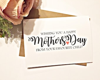 Mothers Day Card, Card for mum, Mothering Sunday card, funny Mother's Day card, favourite child card