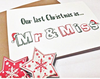 Last Christmas as Mr & Miss Card - Christmas Cards for Him