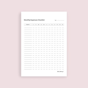 May include: A printable monthly expenses checklist with a blank space for the month and a column for each day of the month. The checklist has a space for the expense name and a column for each day of the month.